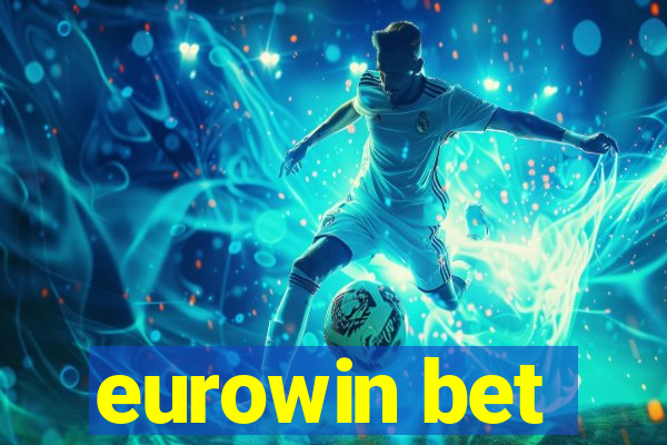 eurowin bet